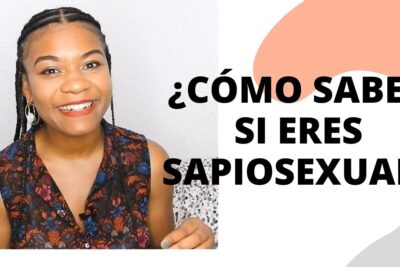 como saber si soy sapiosexual