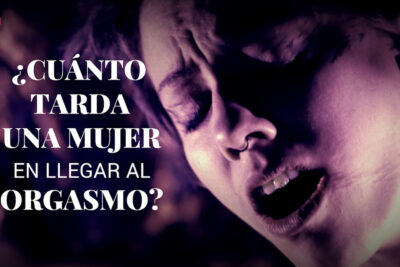 cuanto tarda una mujer en llegar al orgasmo